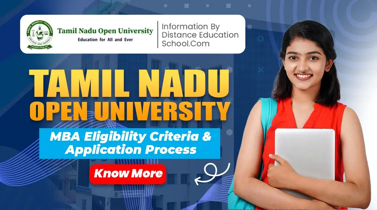 Read more about the article Tamil Nadu Open University MBA Eligibility Criteria & Application Process