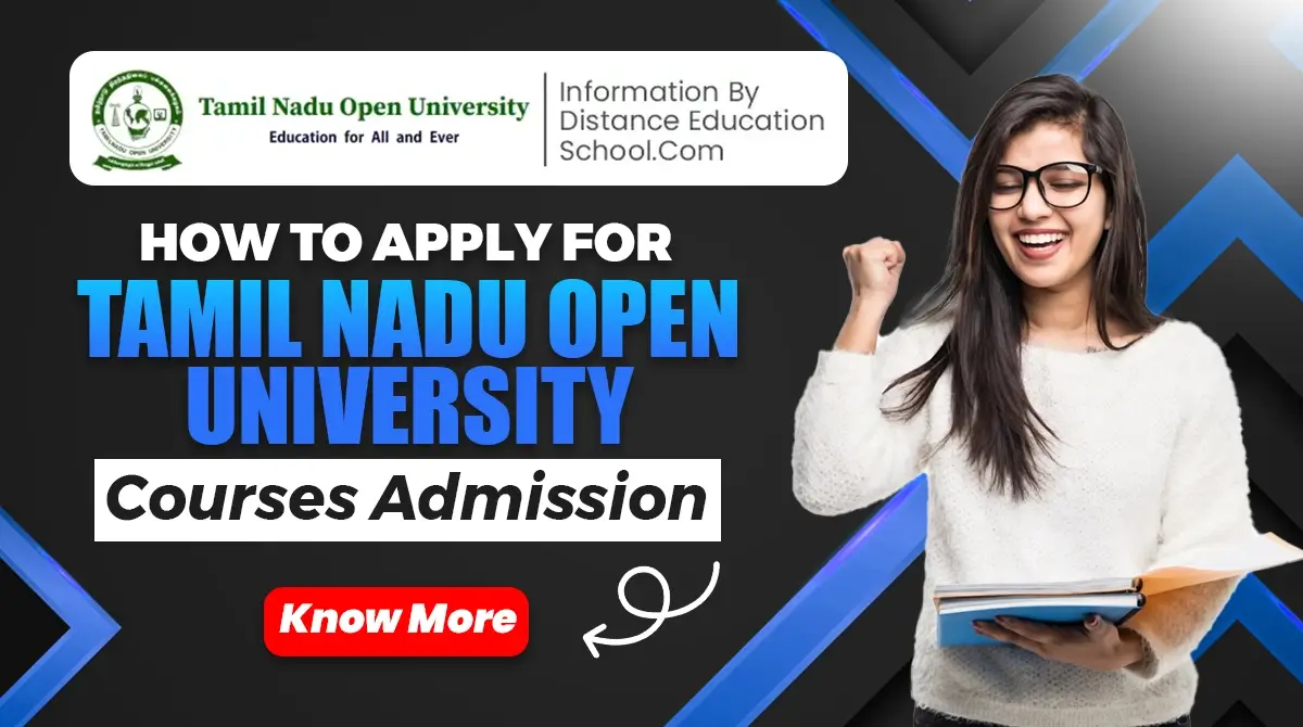 Read more about the article How to Apply for Tamil Nadu Open University Courses Admission
