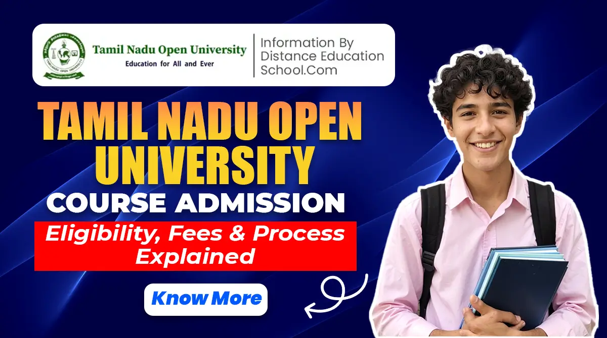 Read more about the article Tamil Nadu Open University Course Admission: Eligibility, Fees & Process Explained