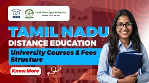 Tamil Nadu Distance Education University Courses & Fees Structure